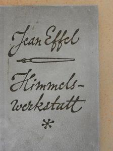 Jean Effel - Himmelswerkstatt [antikvár]