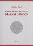 IFJ. FEKETE KÁROLY - Egyházunk egyik ébresztője: Makkai Sándor [antikvár]