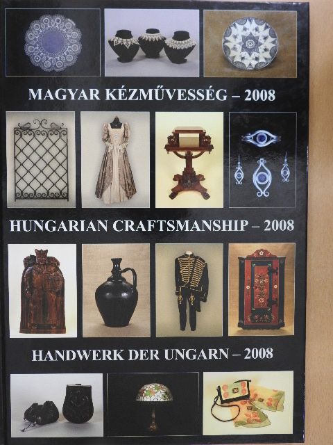 Magyar kézművesség - 2008 [antikvár]