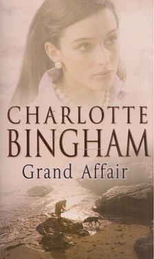 Charlotte Bingham - Grand Affair [antikvár]