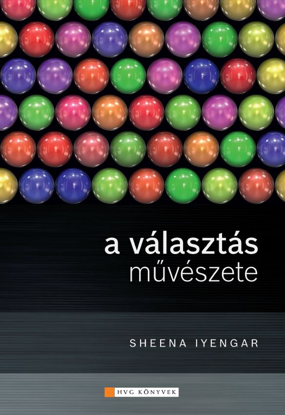 Sheena Iyengar - A választás művészete [eKönyv: epub, mobi]
