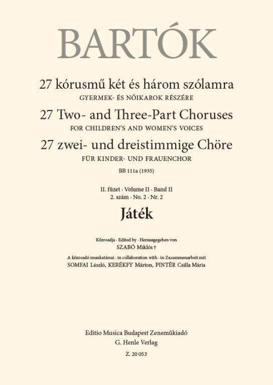 Bartók Béla - 27 KÓRUSMŰ KÉT ÉS HÁROM SZÓLAMRA II. FÜZET 2. SZÁM - JÁTÉK