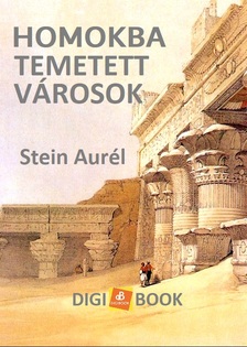 Stein Aurél - Homokba temetett városok [eKönyv: epub, mobi]