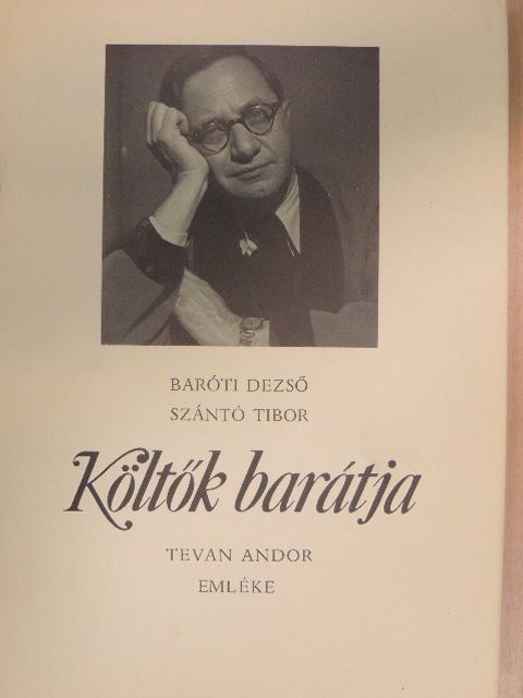 Baróti Dezső - Költők barátja [antikvár]