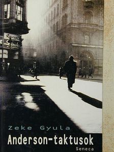 Zeke Gyula - Anderson-taktusok [antikvár]