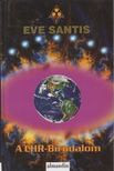 Eve Santis - A CHR-Birodalom [antikvár]