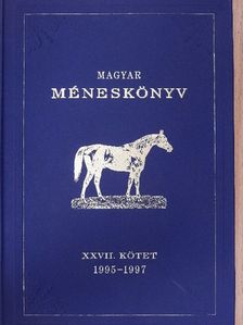 Kemény Endre - Magyar méneskönyv XXVII./Méneskönyv I. [antikvár]