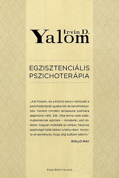IRVIN YALOM - Egzisztenciális pszichoterápia [eKönyv: epub, mobi]