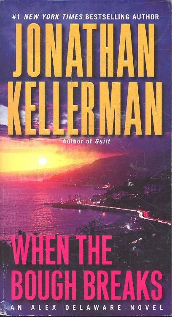 Jonathan Kellerman - When the Bough Breaks [antikvár]