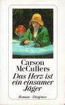 McCullers, Carson - Das Herz ist ein einsamer Jäger [antikvár]