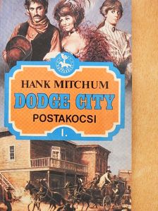 Hank Mitchum - Dodge City [antikvár]