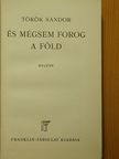 Török Sándor - És mégsem forog a Föld [antikvár]