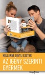 Gintli Eszter Kollerné - Az igény szerinti gyermek [eKönyv: epub, mobi]