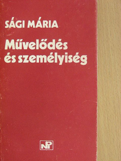Sági Mária - Művelődés és személyiség [antikvár]