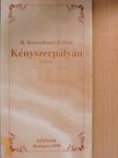 B. Kovordányi Zoltán - Kényszerpályán [antikvár]