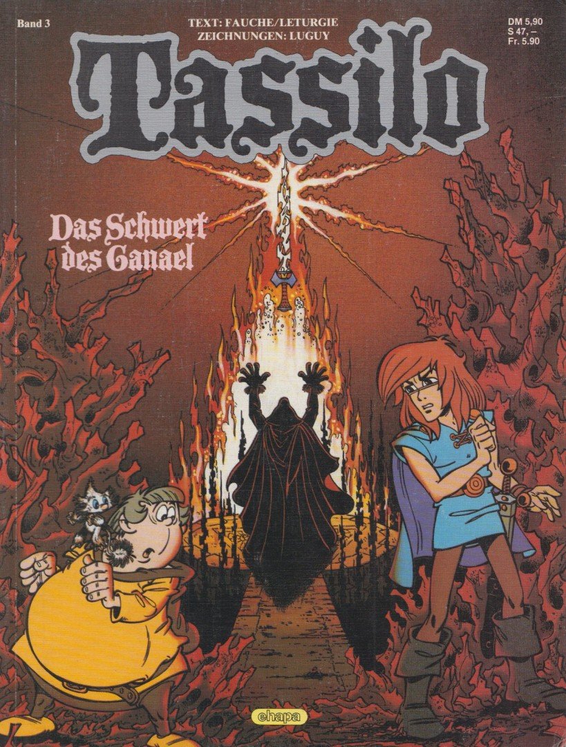 Jean Léturgie, Xavier Fauche - Tassilo - Das Schwert des Ganael [antikvár]