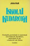 JOHN HOLT - Iskolai kudarcok [antikvár]