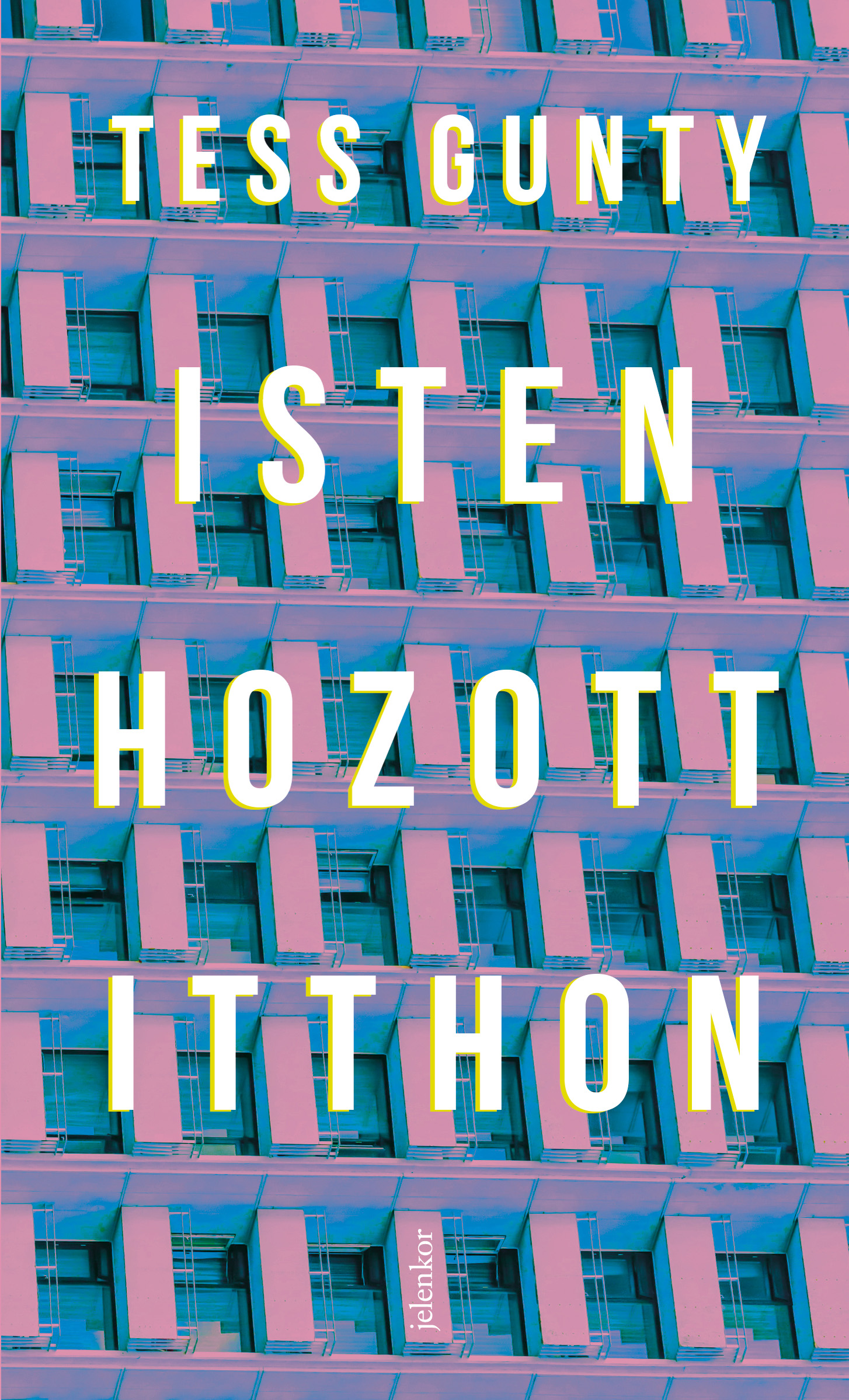 Tess Gunty - Isten hozott itthon [eKönyv: epub, mobi]