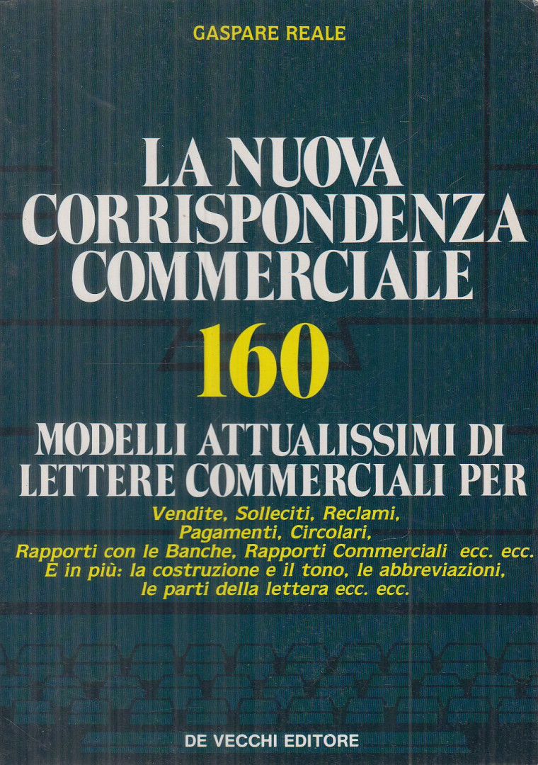 Gaspare Reale - La Nuova Corrispondenza Commerciale [antikvár]