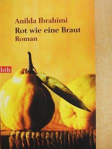 Anilda Ibrahimi - Rot wie eine Braut [antikvár]