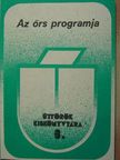 Bánpataki Péter - Az őrs programja [antikvár]