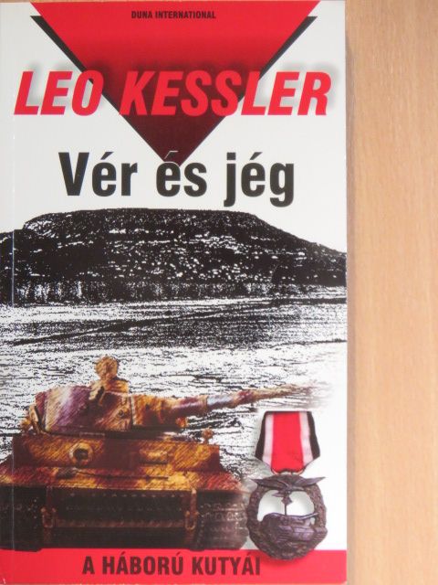 Leo Kessler - Vér és jég [antikvár]