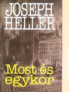 Joseph Heller - Most és egykor [antikvár]