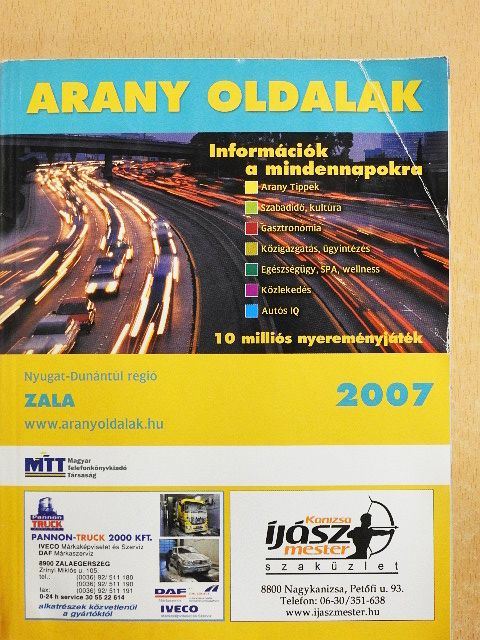 Arany Oldalak - Zala megye 2007 [antikvár]