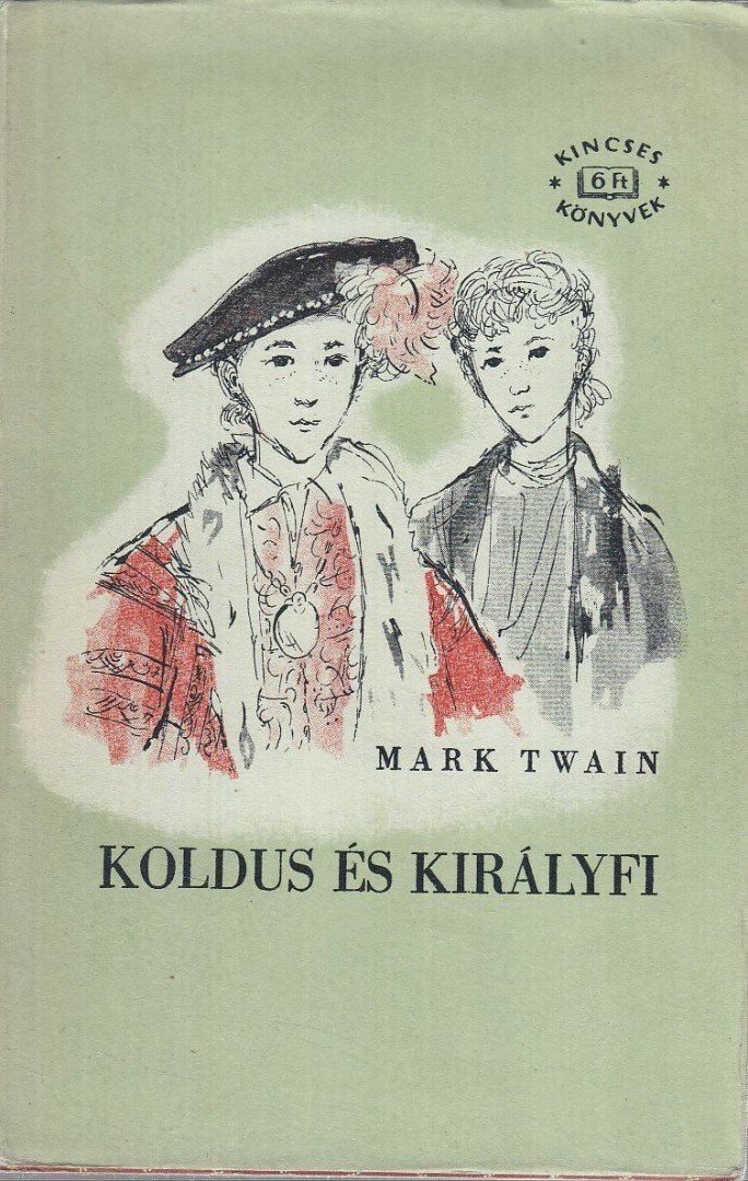 Koldus és királyfi [antikvár]