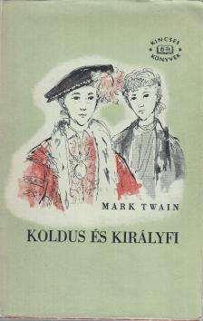 Koldus és királyfi [antikvár]