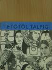 Boldizsár Jánosné - Tetőtől talpig [antikvár]