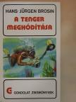 Hans-Jürgen Brosin - A tenger meghódítása [antikvár]