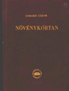 Ubrizsy Gábor - Növénykórtan [antikvár]
