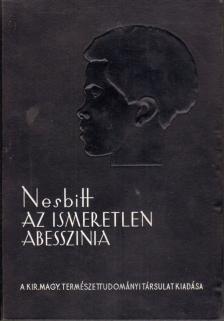 Nesbitt, L. M. - Az ismeretlen Abesszínia [antikvár]