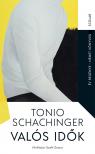 Tonio Schachinger - Valós idők [eKönyv: epub, mobi]