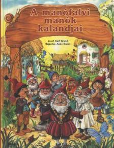 Grund, Josef Carl - A manófalvi manók kalandjai [antikvár]