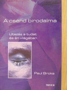 Paul Broks - A csend birodalma [antikvár]