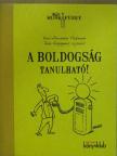 Yves-Alexandre Thalmann - A boldogság tanulható! [antikvár]