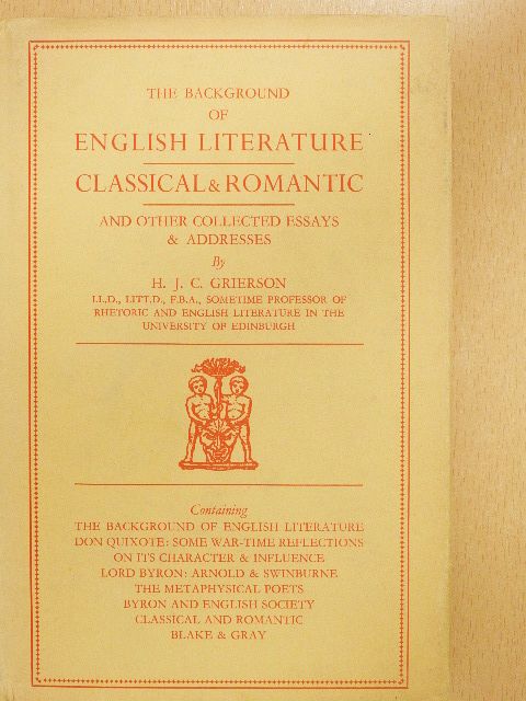 Sir Herbert Grierson - The Background of English Literature [antikvár]
