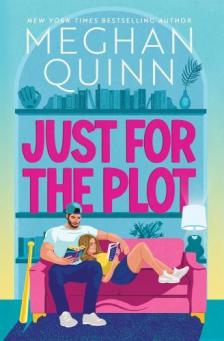 Meghan Quinn - Just for the Plot