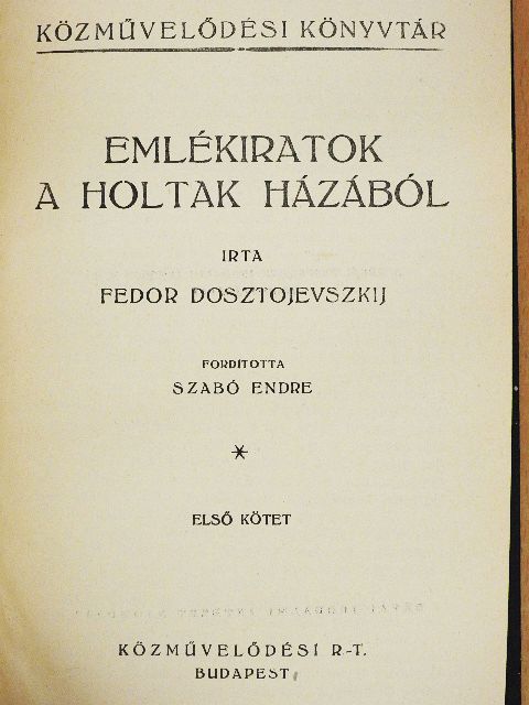 Dosztojevszkij - Emlékiratok a holtak házából I-II. [antikvár]