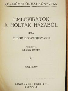 Dosztojevszkij - Emlékiratok a holtak házából I-II. [antikvár]