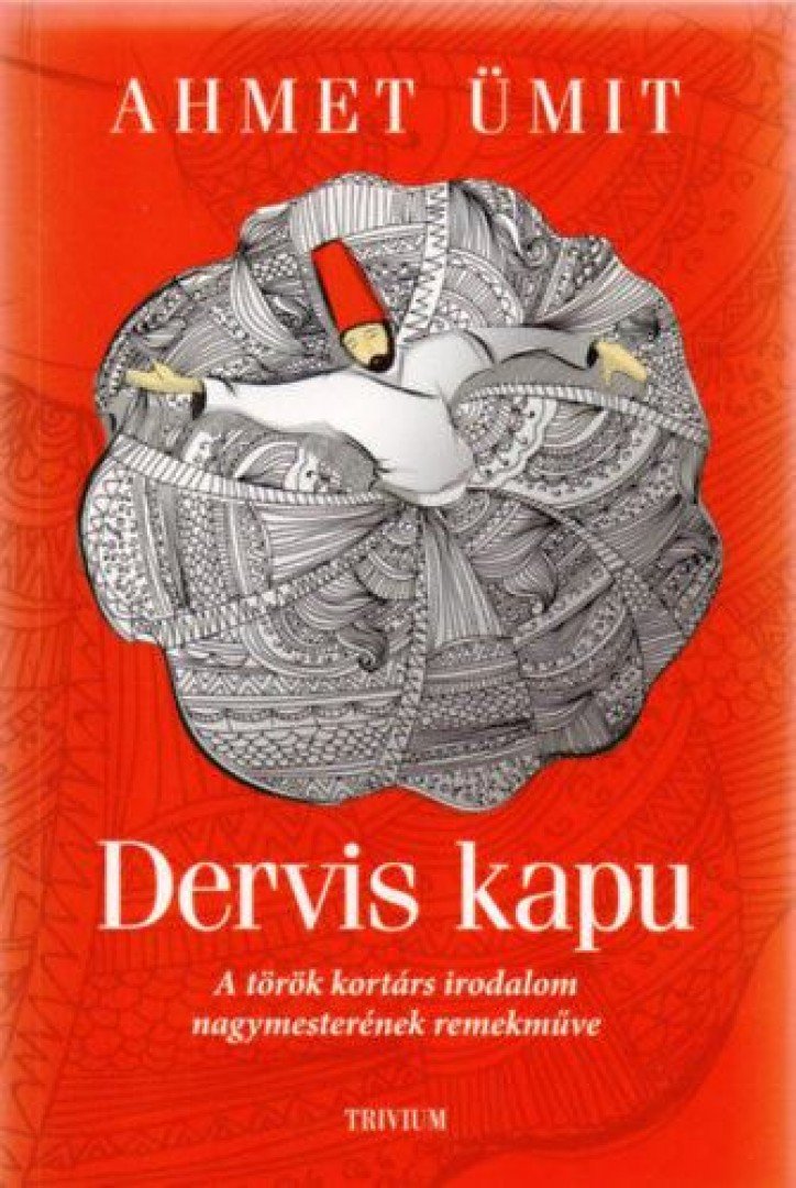 Ahmet Ümit - Dervis kapu [antikvár]