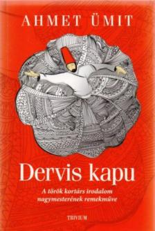 Ahmet Ümit - Dervis kapu [antikvár]