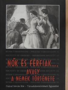 Benda Borbála - Nők és férfiak..., avagy a nemek története [antikvár]