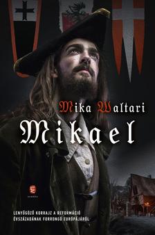 WALTARI MIKA - Mikael