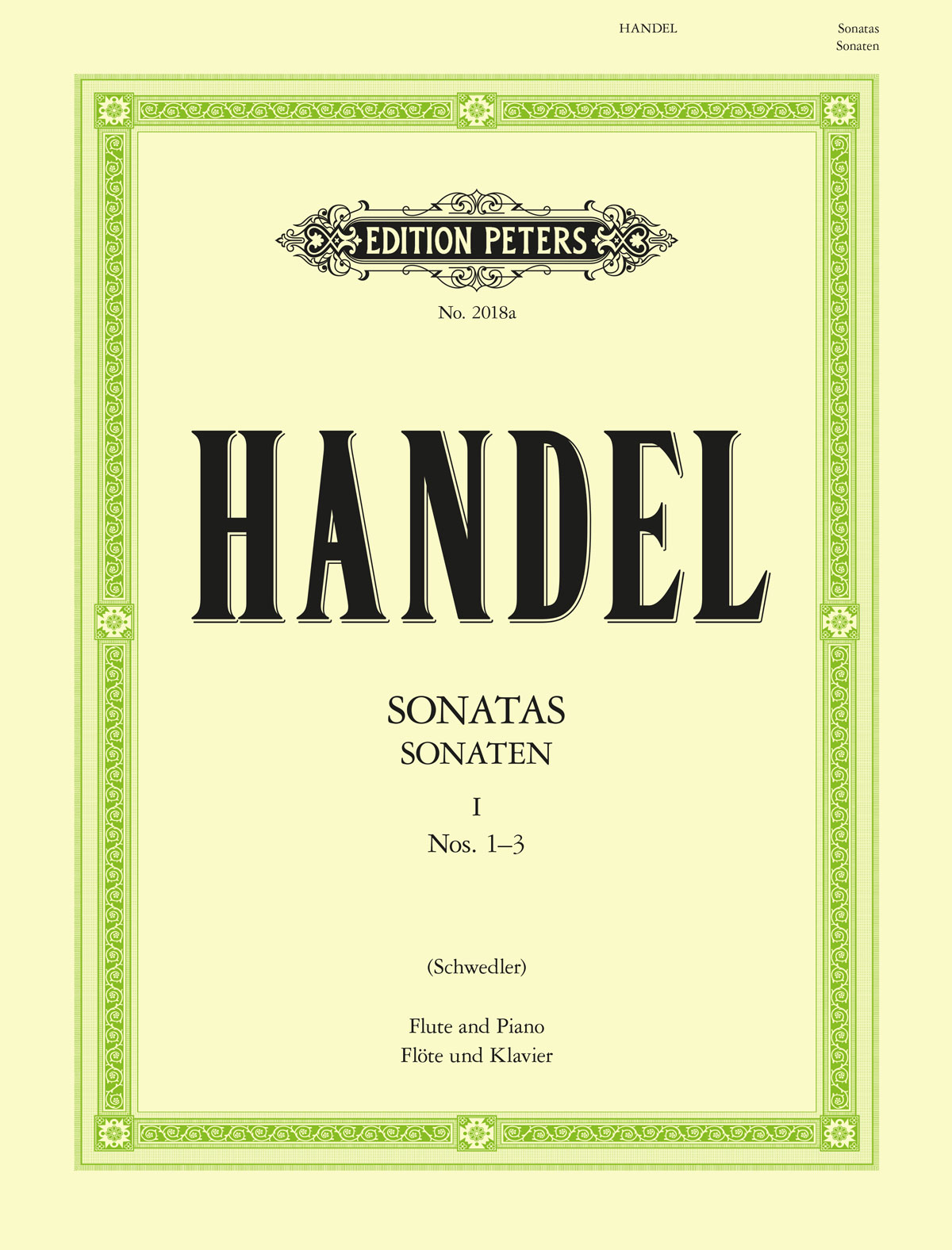 HAENDEL - SONATAS I NOS.1-3 (SCHWENDLER) FLUTE AND PIANO
