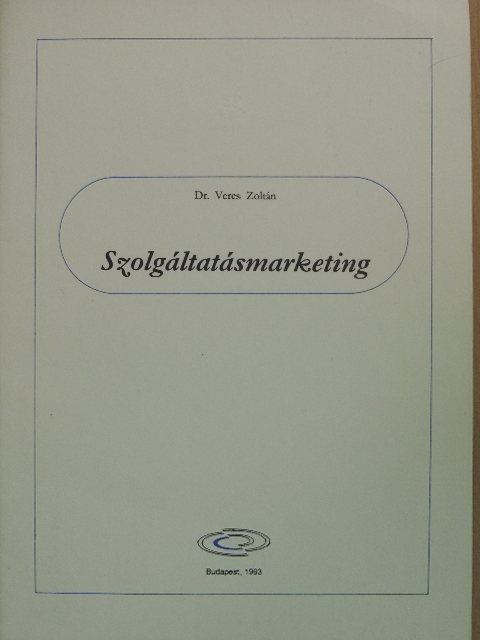 Dr. Veres Zoltán - Szolgáltatásmarketing [antikvár]