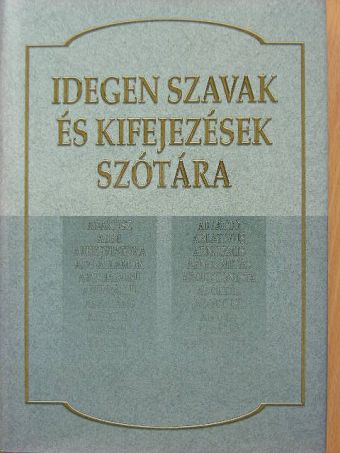 Idegen szavak és kifejezések szótára  [antikvár]