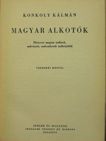 Konkoly Kálmán - Magyar alkotók [antikvár]